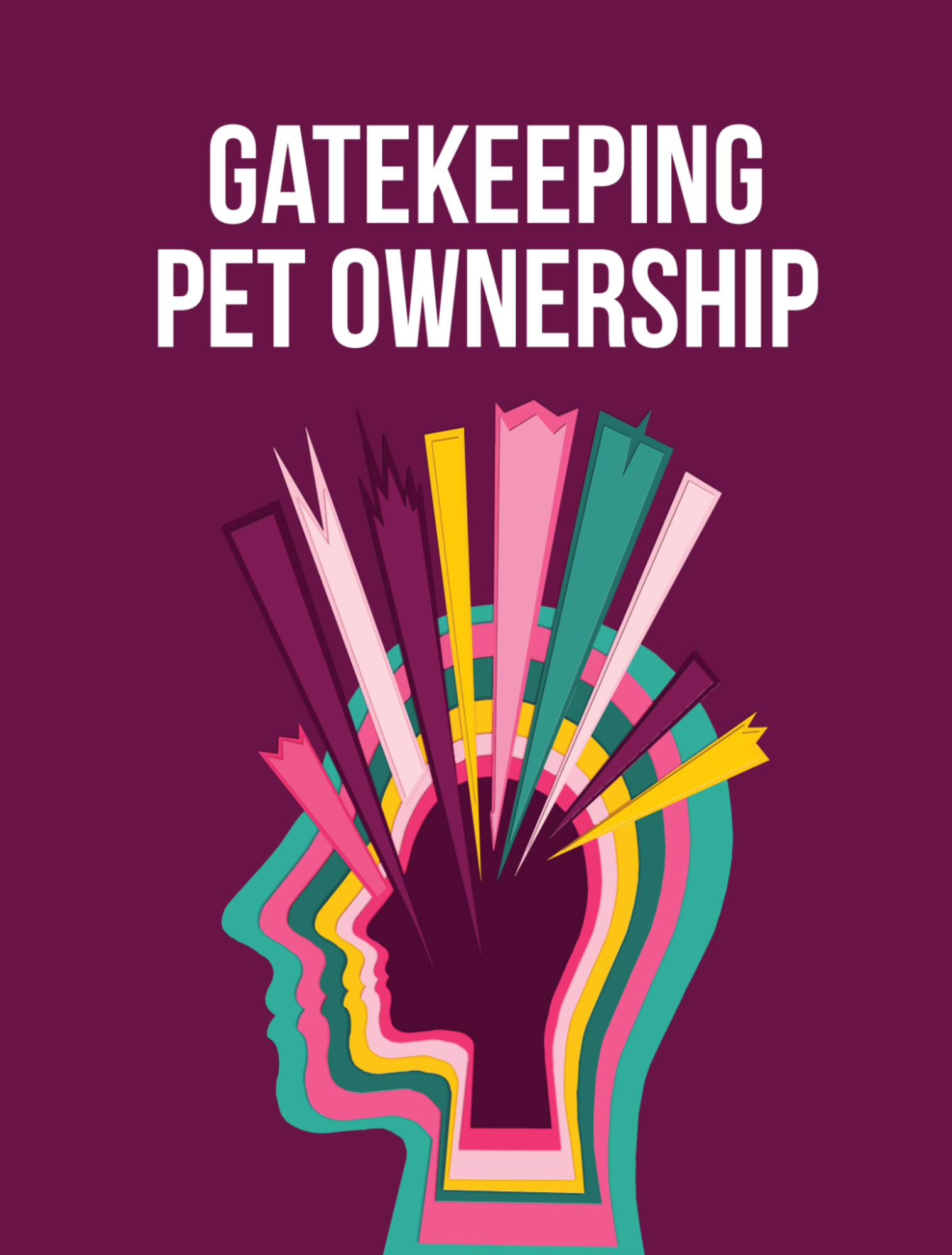 Gatekeeping Pet Ownership